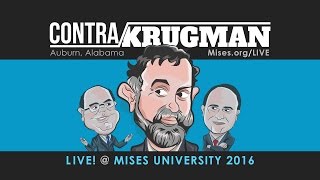 Contra Krugman LIVE! at Mises U