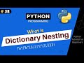 What is Dictionary Nesting ? Python Dictionary | Python Tutorial For Beginners Part #38