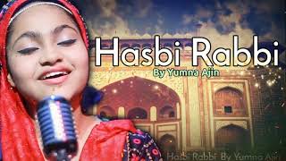 Hasbi Rabbi Jallallah |  By Yumna Ajin | HD SONG