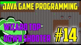Java Game Programming Wizard Top Down Shooter Part 14