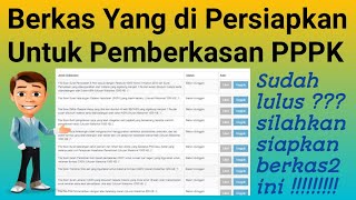 berkas/dokumen yang persiapkan untuk pemberkasan pppk #pemberkasan  #pemberkasanpppk #pppk