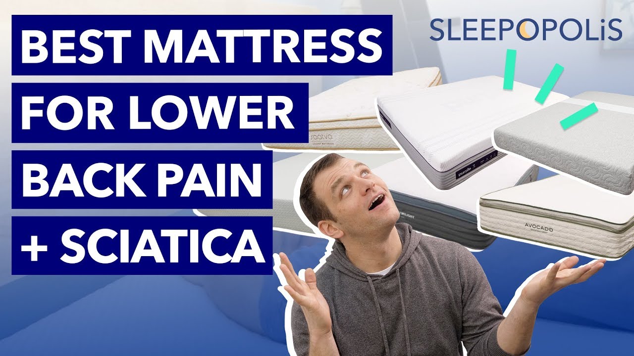 Best Mattress For Lower Back Pain And Sciatica - Our Top 6 Picks! - YouTube