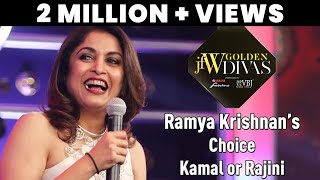 Jfw Golden Divas 2018 - Find out Ramya Krishnan’s Choice Kamal or Rajini