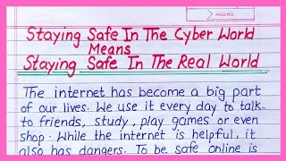 Staying Safe In The Cyber World Means Staying Safe In The Real World Essay | CBSE Expression Series