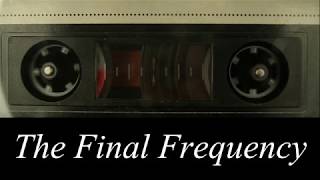 The Final Frequency - #1 'Stars'