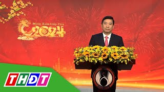 Chủ tịch UBND tỉnh Đồng Tháp chúc Tết Giáp Thìn 2024 | THDT