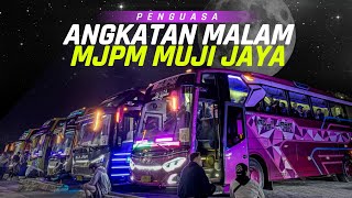 ANGKATAN MALAM DIKUASAI MUJI JAYA❗HUNTING BUS ANGKATAN MALAM TERMINAL JATI KUDUS