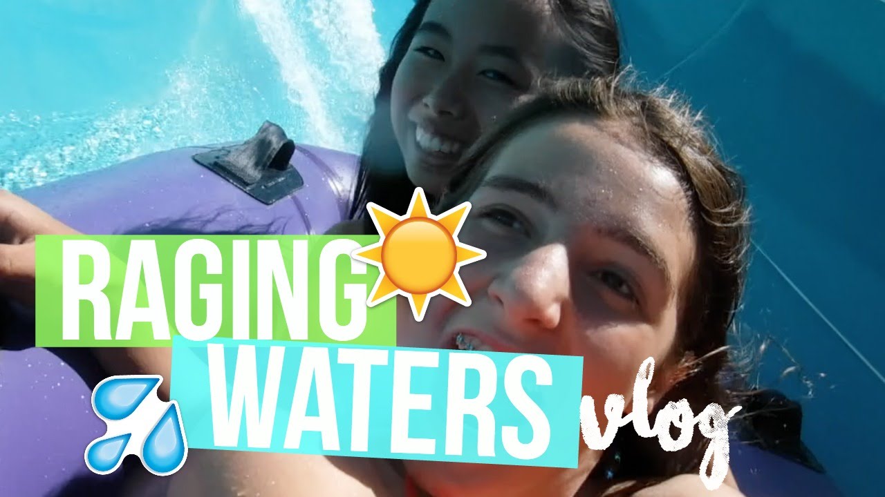 Raging Waters Vlog Youtube