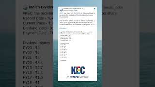 KEC International Ltd has fixed record date for final dividend. (10 July 2023)