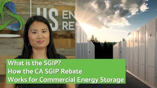 The Self Generation Incentive Program - SGIP - for Commercial Energy Storage Explained
