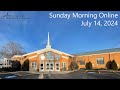 Sunday Morning Online - July 14, 2024