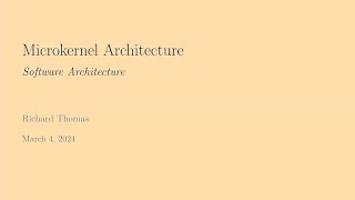 Microkernel Architecture Overview