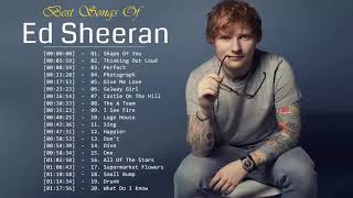 Best Of Ed Sheeran 2019 || Ed Sheeran Greatest Hits Full Album