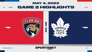 NHL Game 2 Highlights | Panthers vs. Maple Leafs - May 4, 2023