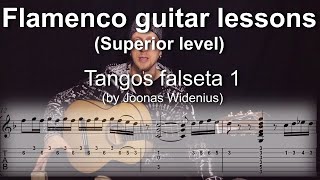 Flamenco guitar lessons - Superior level - Tangos falseta 1 (by JW)