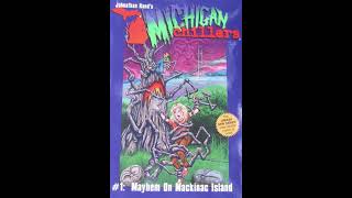 Michigan Chillers #1 Mayhem on Mackinac Island by Johnathan Rand Chapters 9-11