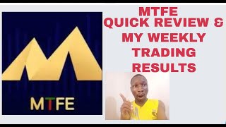 MTFE AI Trading Review \u0026 My Weekly Trading Results!