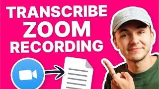 Record & Transcribe Zoom Meetings
