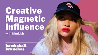 066. Creative Magnetic Influence w/ Nimkish