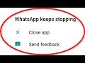How To Fix WhatsApp Keeps Stopping Error In Android Mobile