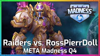 Raiders vs. RossPierrDoll - Meta Madness Q4 - Heroes of the Storm