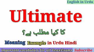 Ultimate Meaning in Urdu