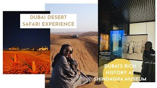 Dubai Travelog Ep. 3 | Al Shindagha Museum | Desert Dune Bashing Al Badayer