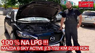 Montaż LPG Mazda 6 2.5 SKYACTIVE 192KM 2016r w Energy Gaz Polska na auto gaz PRINS DLM