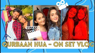 A Day On The Set of Qurbaan Hua | Tv Serial | Zee Tv | SharmaSisters | Tanya Sharma | Kritika Sharma