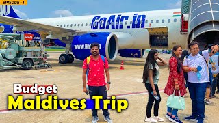 EP #1 - കുറഞ്ഞ ചിലവിൽ മാലിദ്വീപ് കാണാം | Budget Maldives Trip without RTPCR | Kochi to Maldives