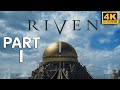 RIVEN : THE SEQUEL TO MYST Gameplay Walkthrough Part 1 - No Commentary (RIVEN 2024)