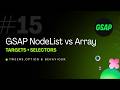 NodeList is NOT an Array Common GSAP & JS Mistakes