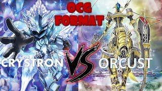 Yu-Gi-Oh! OCG FORMAT 1/17/2025 ORCUST VS CRYSTRON