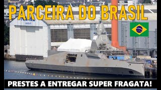 Parceira do BRASIL entregará SUPER FRAGATA de GUERRA!