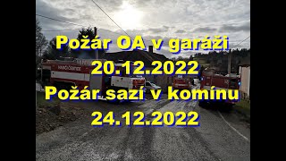 Hasiči Čestice(okr. Strakonice)- Požár OA v garáži 20.12.2022... Požár sazí 24.12.2022