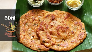 Adai | Adai Dosa | Adai Recipe - 2 ways