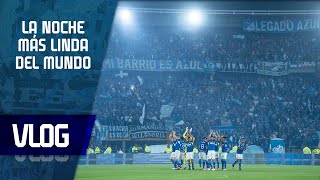 La Noche Más Linda Del Mundo 🎥⭐️1⃣6⃣💙🏆 | Millonarios vs Nacional | VLOG Gran Final
