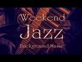 Weekend Standard Jazz BGM for Work or Study「ウイークエンド・有名ジャズ・スタンダードBGM」★作業用、カフェ・バー等、店舗BGM等に。