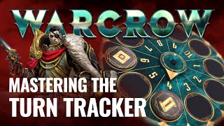 Mastering Warcrow’s Turn Tracker! How It Works \u0026 What You Need To Know