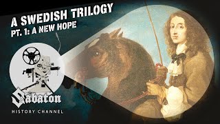 A Swedish Trilogy Pt. 1 - A New Hope - Sabaton History 092 [Official]