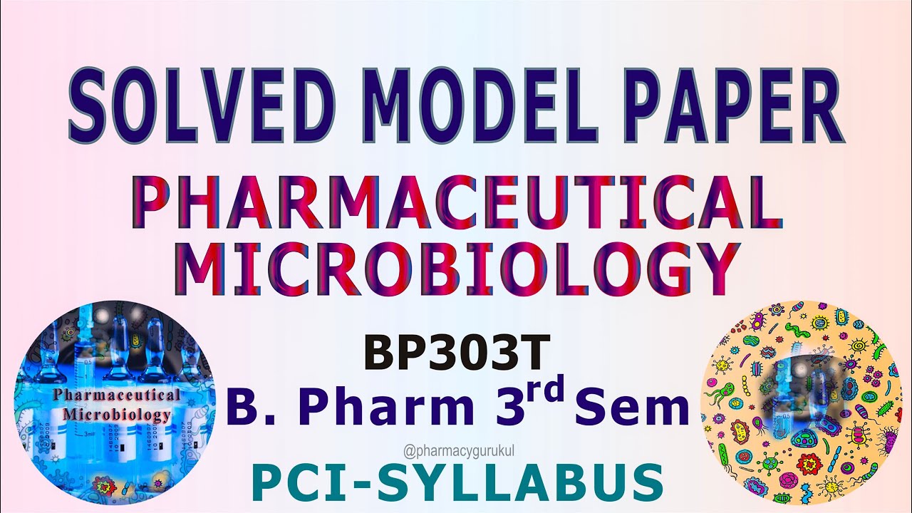 Solved Model Paper Pharmaceutical Microbiology BP303T B Pharm 3rd Sem ...