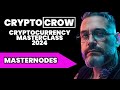 Masternodes- Crypto Masterclass 2024