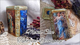 Decorating a metal coffee can ♡♡♡Tutorial Decoupage