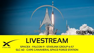 SpaceX - Falcon 9 - Starlink Group 6-57 - SLC-40 - Cape Canaveral SFS - May 6, 2024