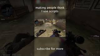 making people think I use scripts #csgo #csfunny #funnymoments