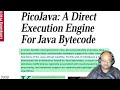 Read a paper: PicoJava - A Direct Execution Engine For Java Bytecode