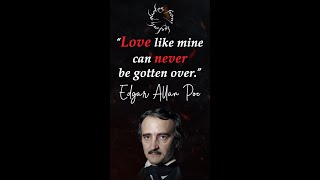 Edgar Allan Poe Quotes Which Are Better Known About Love #Shorts