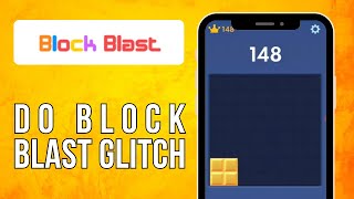 How To Do Block Blast Glitch (Get Super High Score) (2025) Quick and Easy