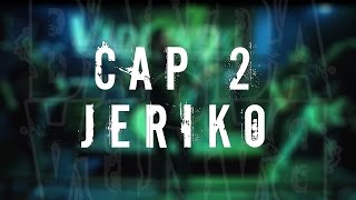 Banda por Banda | Capitulo II | Jeriko