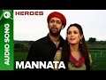 Mannata | Full Audio Song | Heroes | Salman Khan, Sunny Deol, Bobby Deol & Preity Zinta